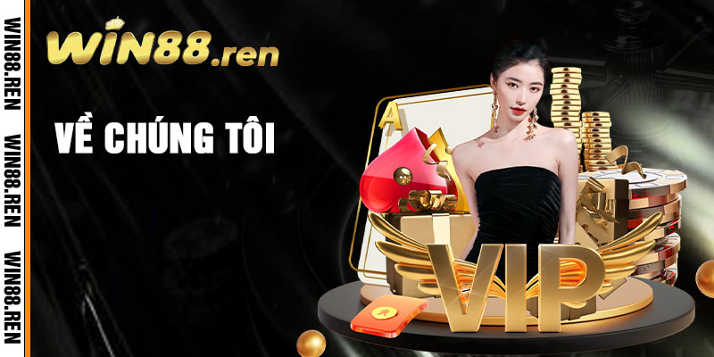 Về Chúng Tôi Win88
